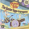 The Easter Eggs-Travaganza by Scott Peterson