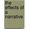 The Effects of a Narrative by Ayesha Anne Nibbe