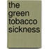 The Green Tobacco Sickness