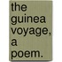 The Guinea Voyage, a poem.