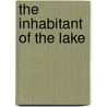 The Inhabitant Of The Lake door Ramsey Campbell