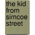 The Kid from Simcoe Street