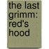 The Last Grimm: Red's Hood