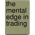 The Mental Edge in Trading
