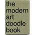 The Modern Art Doodle Book