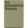 The Philosophical Dialogue door Vittorio Heosle