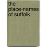 The Place-names of Suffolk door Walter W. (Walter William) Skeat