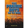 The Prairie Boys Go to War door Rhonda Kohl