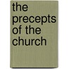 The Precepts of the Church by Father Lovasik