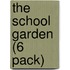 The School Garden (6 Pack)