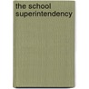 The School Superintendency door William M. Konnert