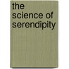 The Science of Serendipity door Matt Kingdon