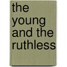 The Young and the Ruthless door Victoria Rowell