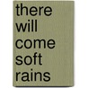 There Will Come Soft Rains door Ray Bradbury