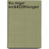Thu Ringer Erz&#228hlungen door Eugenie Marlitt