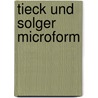 Tieck und Solger microform door Schönebeck