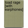 Toad Rage [With Earphones] door Morris Gleitzman