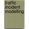 Traffic Incident Modelling door Md Mostafizur Rahman