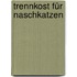 Trennkost für Naschkatzen