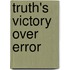 Truth's Victory Over Error