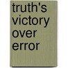 Truth's Victory Over Error door David Dickson