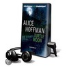 Turtle Moon [With Earbuds] by Alice Hoffman