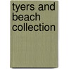Tyers and Beach Collection by Beach