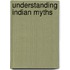 Understanding Indian Myths