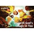 Unearth God's Image in You