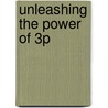 Unleashing the Power of 3P door Drew Locher