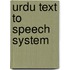 Urdu Text To Speech System