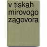 V Tiskah Mirovogo Zagovora door Kasse