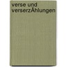 Verse Und VerserzÄhlungen door B. Mich. Grosch