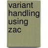 Variant Handling Using Zac door Zeeshan Ahmed