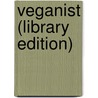 Veganist (Library Edition) door Kathy Freston