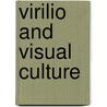 Virilio and Visual Culture door John Armitage