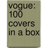 Vogue: 100 Covers in a Box door Vogue
