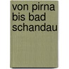 Von Pirna bis Bad Schandau door Gunter Pirntke