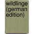 Wildlinge (German Edition)