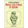 Woman And Power In History door Amaury De Riencourt