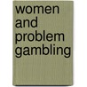 Women and Problem Gambling door Liz Karter