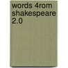Words 4rom Shakespeare 2.0 door Khalid Y. Shakur