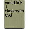 World Link 1 Classroom Dvd by Susan Stempleski