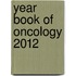 Year Book of Oncology 2012