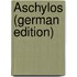 Äschylos (German Edition)