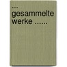 ... Gesammelte Werke ...... door Gustav Meyrink