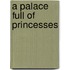 A Palace Full of Princesses