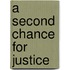 A Second Chance for Justice