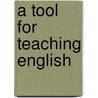 A Tool for Teaching English by Emil Müllner