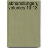 Abhandlungen, Volumes 10-13 door Kaiser-Wilhelms-UniversitäT. Strassburg. Staatswissenschaftliches Seminar